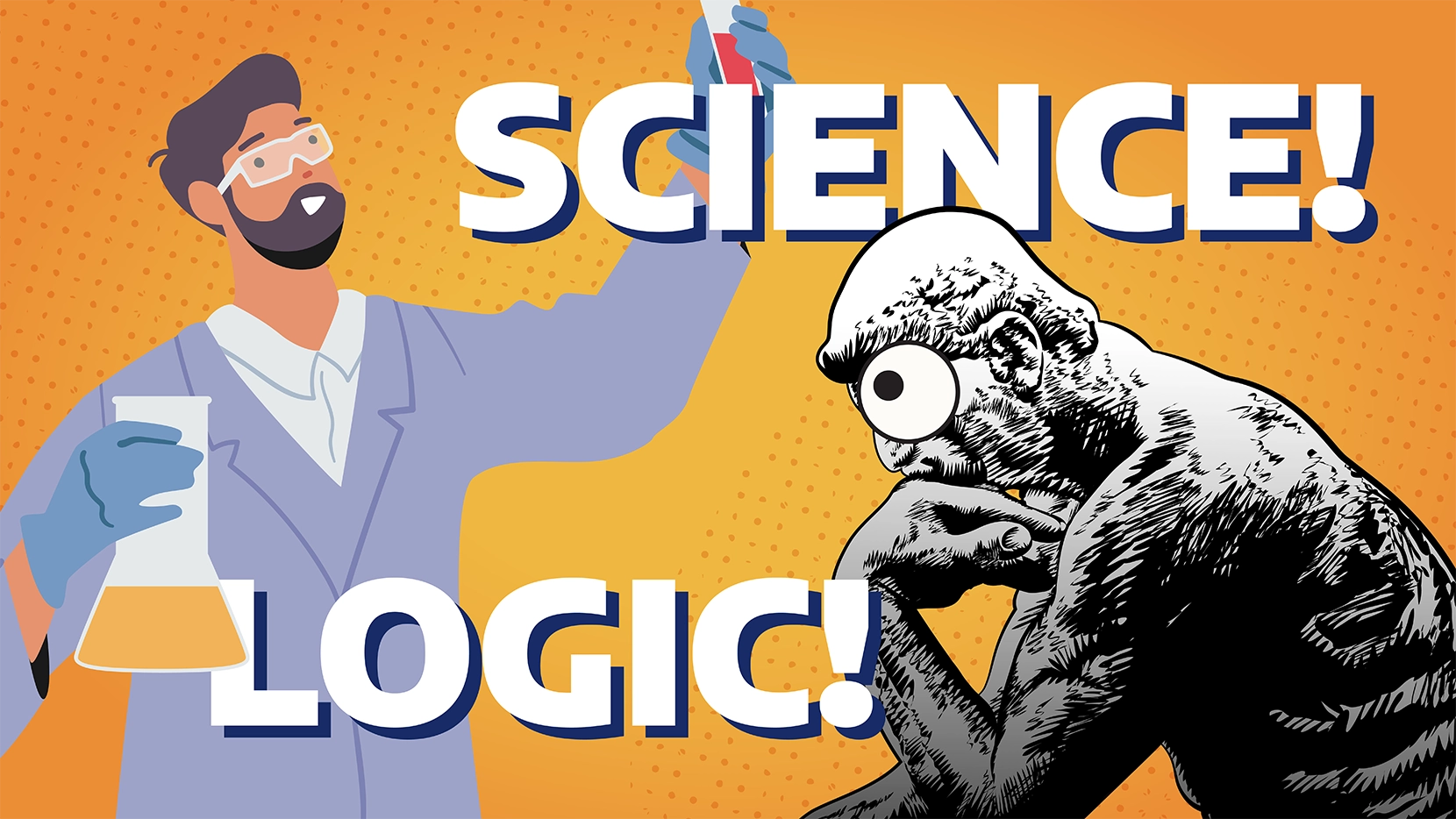 Science, Logic!